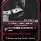 Cylon Centurion BSG-112 (C) Battlestar Galactica CCG