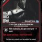 Cylon Centurion BSG-112 (C) Battlestar Galactica CCG
