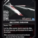 Beyond Insane BTR-047 (U) Battlestar Galactica CCG