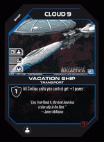 Cloud Nine, Vacation Ship BTR-137 (U) Battlestar Galactica CCG