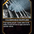 Vulnerable Supplies BTR-044 (R) Battlestar Galactica CCG