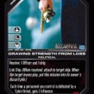 Drawing Strength From Loss BTR-059 (R) Battlestar Galactica CCG