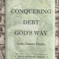Conquering Debt God's Way, Audio Cassette Edition, by Bruce and Ruthie Ammons