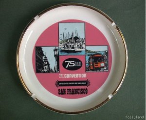 Retro San Francisco Advertising Banker Convention Ashtray 1967