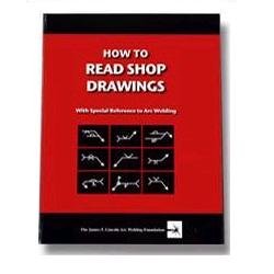 How to Read Shop Drawings with Reference to Arc Welding