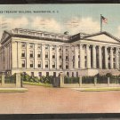 UNITED STATES TREASURY BUILDING WASHINGTON D.C. 1945 LINEN 810 UNITED STATES TREASURY BUILDING WASHINGTON D.C. 1945 LINEN 810