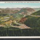Looking Back On Trail Ridge Road Rocky Mountain National Park Colorado Postcard 1370