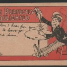 I Am Perfectly Delighted Drunk Man Pouring Drink 1907 UDB Undivided Back Postcard 509