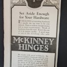 1923 Print Ad McKinney Hinges Hardware Pittsburgh Pa. 1923 Print Ad McKinney Hinges Hardware Pittsburgh Pa.