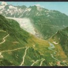 The Swiss Alps Grimsel Pass Furka Pass Rhone Glacier Switzerland Chrome Postcard 1665