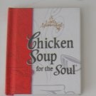 A Little Spoonful of Chicken Soup for the  Soul- Gift Book