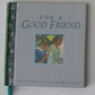 For a Good Friend - Gift Book