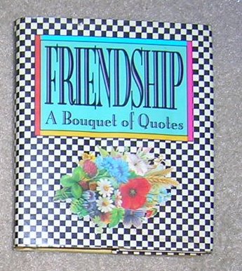 Friendship A Bouquet of Quotes - Gift Book