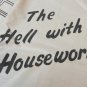 The Hell with housework souvenir apron Princeton BC Canada 1950s vintage 1558vf