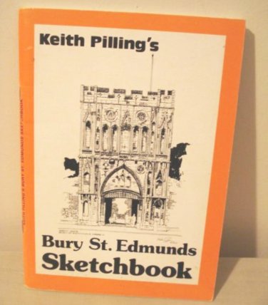 Keith Pilling's Bury St. Edmunds Sketchbook 1984 signed 1040vf