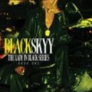 BlackSkyy (The Lady In Black Series, Bk. 1)