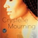 Crystelle Mourning