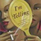 I'm Telling