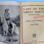 LAST OF THE GREAT SCOUTS 1918 Zane Grey "classic cover"
