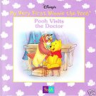 New! Disney/Pooh Series: Pooh Visits The Doctor