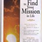 New! - How to Find Your Mission in Life (Audio CD)