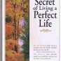 New! - The Secret of Living a Perfect Life (Audio CD)