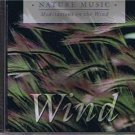 New! - Nature Music; Wind (Sealed/CD)