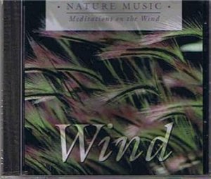 New! - Nature Music; Wind (Sealed/CD)