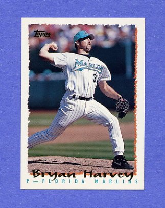 1995 Topps Baseball #311 Bryan Harvey - Florida Marlins