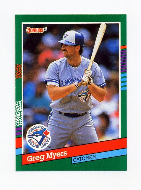 1991 Donruss Baseball 494 Greg Myers Toronto Blue Jays
