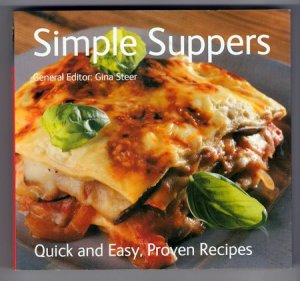 Simple Suppers Gina Steer Cookbook Quick Easy Proven Recipes Softcover