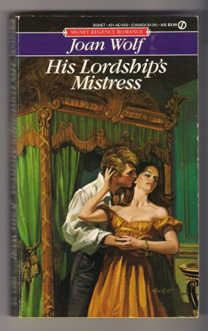 His Lordship's Mistress Joan Wolf Regency Romance PB Book