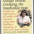 Gullah Home Cooking the Daufuskie Way Sallie Ann Robinson Sea Island Favorites