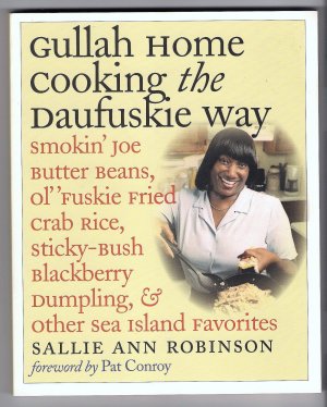 Gullah Home Cooking the Daufuskie Way Sallie Ann Robinson Sea Island Favorites