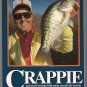 Bill Dance on Crappie Locating and Catching the All American Fish Fishing PB