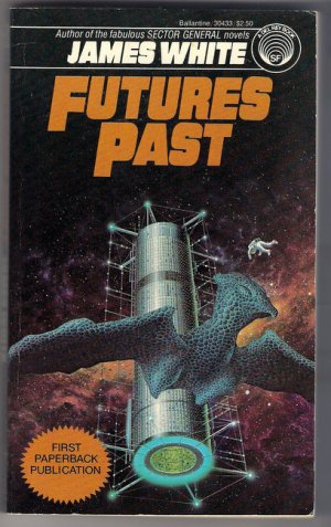 Futures Past James White Del Rey Science Fiction PB