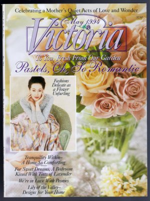 Victoria Magazine Back Issue May 1994 Lady Slippers Cultivating Herbs Indoors Flavored Butters