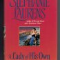 A Lady of His Own Stephanie Laurens BCE Hardcover Bastion Club Regency Romance