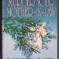 How to Murder Your Mother-In-Law Dorothy Cannell Cozy Mystery Ellie Haskell