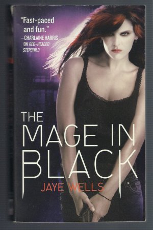 The Mage in Black Jaye Wells Sabina Kane Book 2 Urban Fantasy Paperback