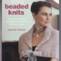 Easy Beaded Knits Beading Knitting Accessories Softcover Jeanette Trotman
