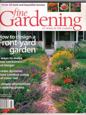Fine Gardening August 2007 Front Yard Gardens Zinnias Staking Alternatives Container Gardening