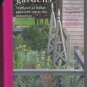 Projects for Small Gardens 56 Projects Raised Beds Picket Fence Rose Arbor Decorative Plantings