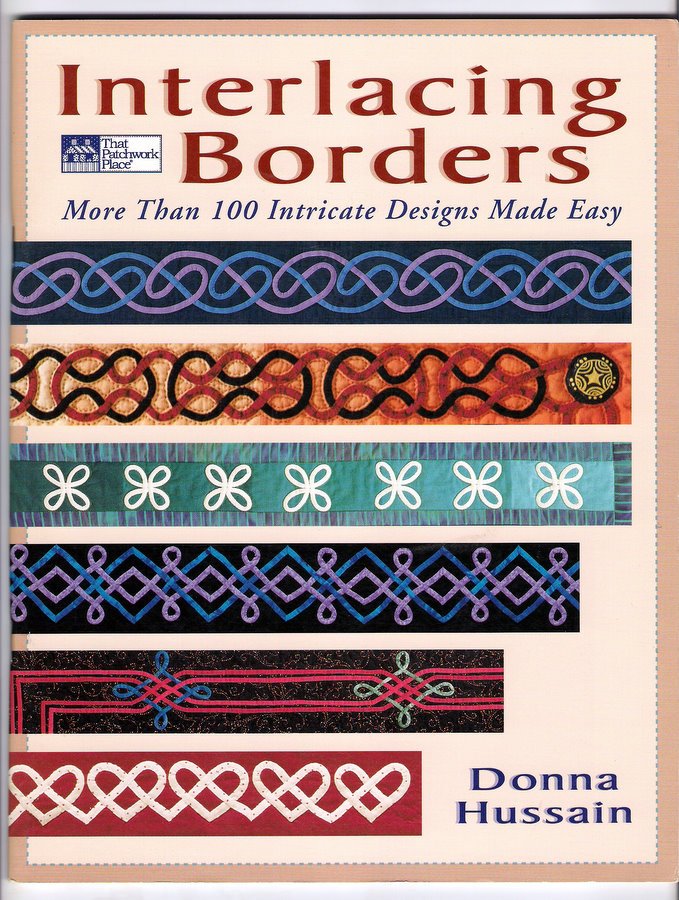 Interlacing Borders More than 100 Quilt Border Patterns Applique Quilting