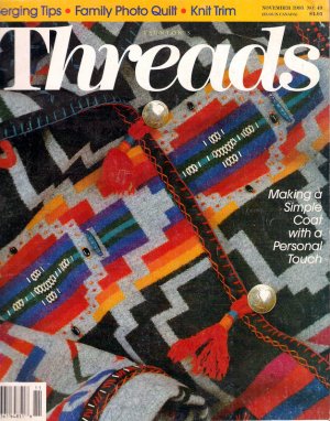 Threads Magazine No 49 Blanket Coats Serging Knitting Cording Crochet Fitting Jacket Shoulders