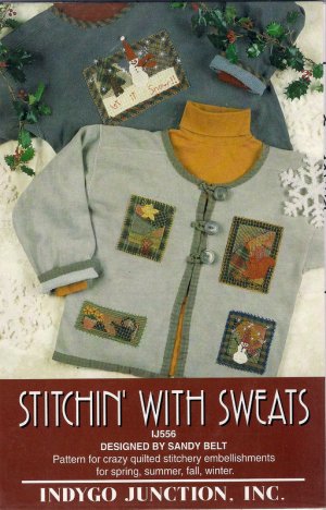 Indygo Junction Stitching with Sweats Sewing Pattern Embellish Upcycle Sweatshirts