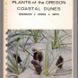 Plants of the Oregon Coastal Dunes Botany Oregon State University