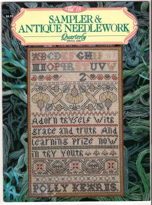 Sampler & Antique Needlework Quarterly Magazine Volume 18 Spring 2000 Etuis Globe Samplers Thimbles