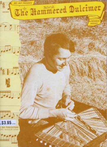 The Hammered Dulcimer History Stringing Tuning Mel Bay Presents 1979 Norman Hughes