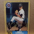 Walt Terrell Signed Autographed 1987 Topps Card #72 Walt Terrell Signed Autographed 1987 Topps Card #72